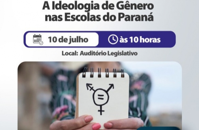 Audiência pública debate ideologia de gênero nas escolas do Paraná nesta segunda-feira (10)