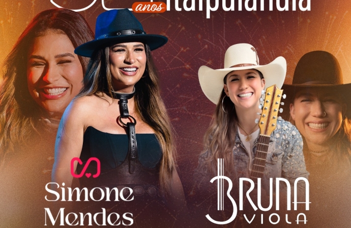 Comemorando 32 anos, Itaipulândia terá shows com Simone Mendes e Bruna Viola