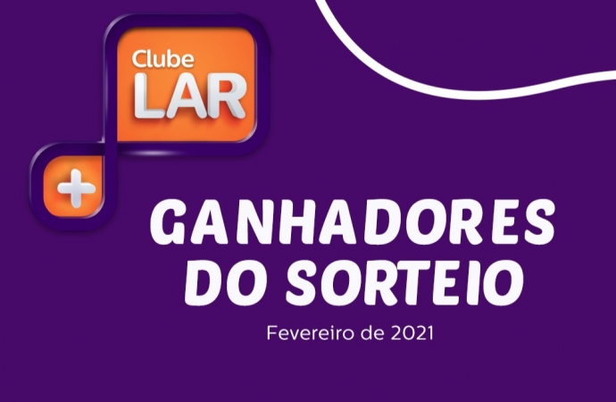 Lar Supermercado e o Clube Lar Mais: conheça os ganhadores do mês de fevereiro