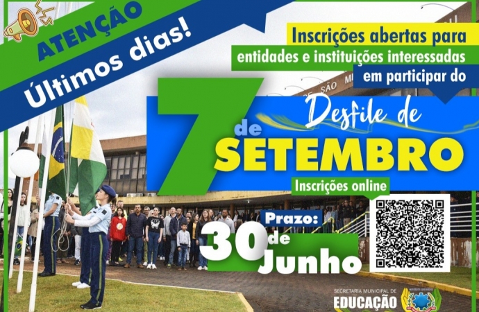 Prazo de inscrições para entidades e instituições participarem do desfile de 7 de setembro termina nesta sexta (30)