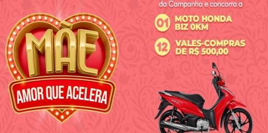 ACISMI vai lançar a campanha do dia das Mães com sorteio de uma moto Biz e vales-compras