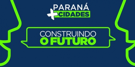 Assembleia Legislativa estará presente no Paraná Mais Cidades, em Foz do Iguaçu