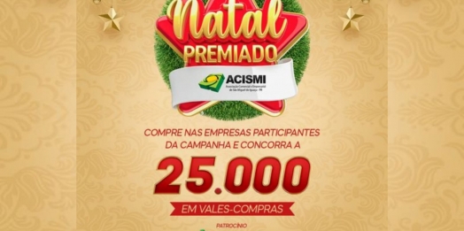 Começou a Campanha ‘Natal Premiado ACISMI’ que vai sortear R$ 25 mil em prêmios