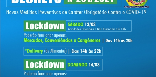 Decreto regulamenta horários de atendimento para o sábado (13) e determina lockdown no domingo (14)