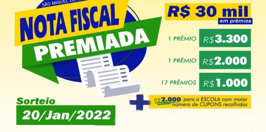 Governo de São Miguel realizará sorteio da campanha Nota Fiscal Premida na quinta-feira (20)