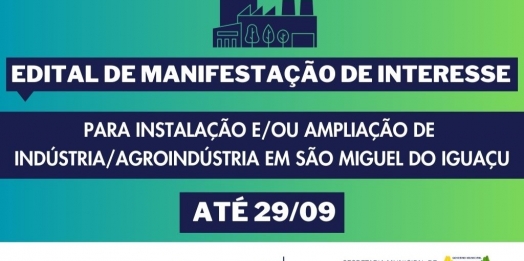 Governo Municipal lança edital de manifestação de interesse para impulsionar indústrias e agroindústrias