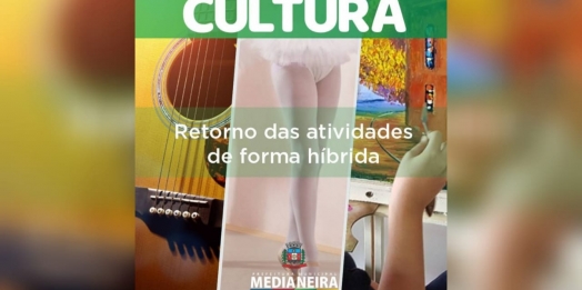 Oficinas Culturais retornam às atividades de forma híbrida Medianeira