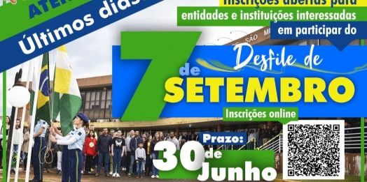 Prazo de inscrições para entidades e instituições participarem do desfile de 7 de setembro termina nesta sexta (30)