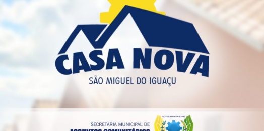 Programa Casa Nova vai beneficiar famílias de São Miguel que moram em áreas de risco