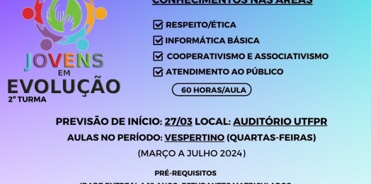 Projeto Jovens em Evolução abre nova turma na parceria da Administração de Santa Helena, UTFPR e Acisa