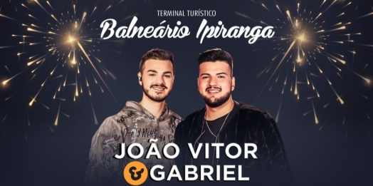 Réveillon 2022 no Balneário Ipiranga terá show pirotécnico e com a dupla João Vitor e Gabriel