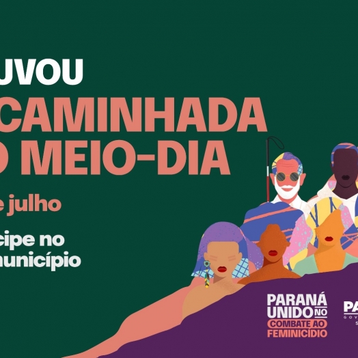 50 municípios já confirmaram adesão à caminhada que o Estado do Paraná promoverá contra o feminicídio