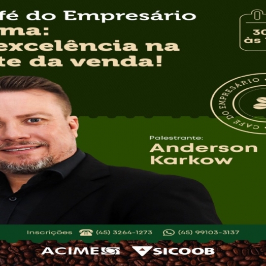 Acime prepara Café do Empresário para o próximo dia 30