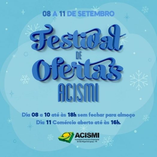 ACISMI realiza Festival de Ofertas de 08 a 11 de setembro