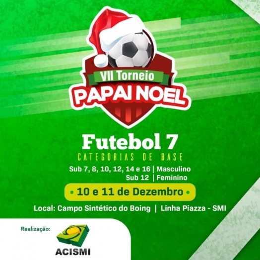 ACISMI realiza nesse final de semana o VII Torneio Papai Noel de futebol sete