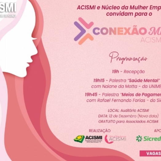 ACISMI vai realizar o ‘Conexão mulher 2022’ na segunda (12)