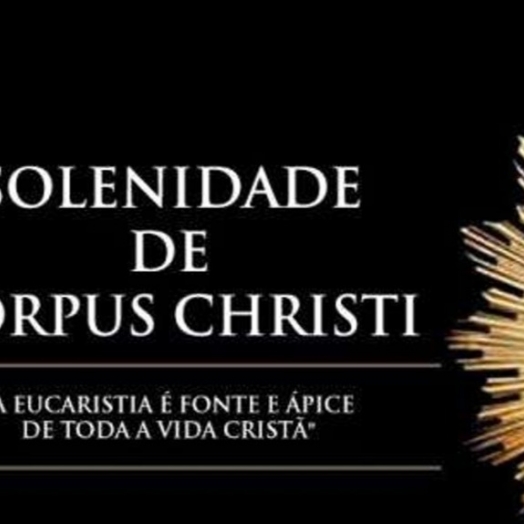 Acompanhe a programação da tarde de Corpus Christi em São Miguel do Iguaçu