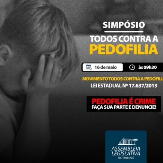 Assembleia intensifica enfrentamento e conscientização contra a pedofilia