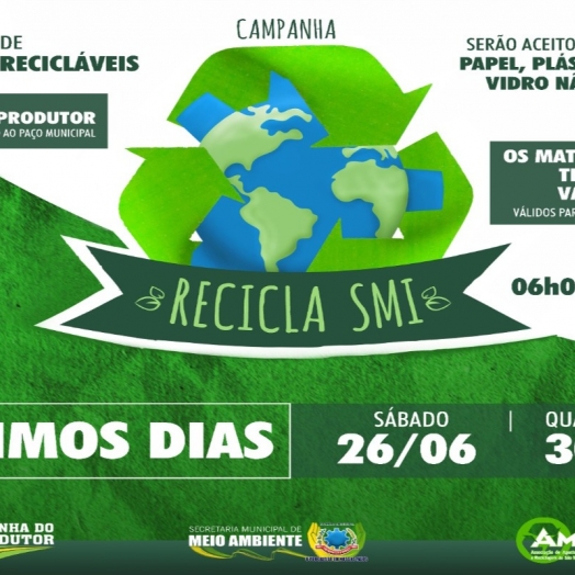 Campanha Recicla SMI terá sequência neste sábado (26) e na quarta-feira (30)