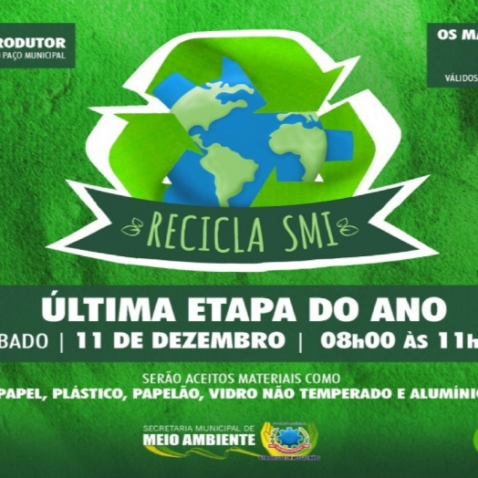 Campanha Recicla SMI terá última etapa do ano neste sábado (11)