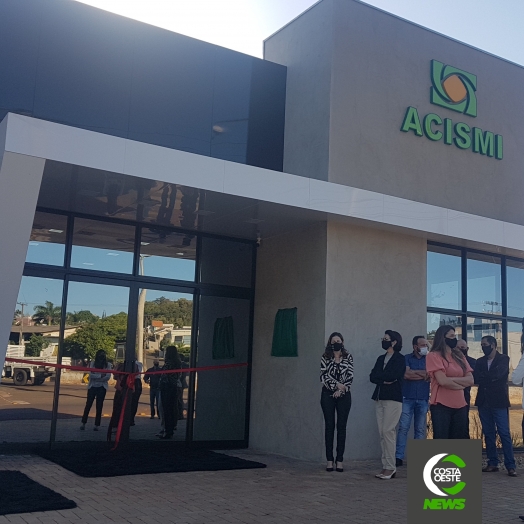 Cerimônia de inauguração da sede própria da ACISMI é realizada hoje (01)