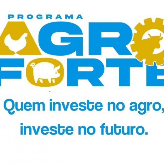 Chamamento para benefícios do Agroforte estende-se até dia 07 de junho