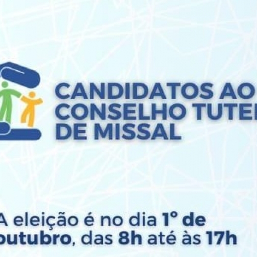 Contagem regressiva para as eleições do Conselho Tutelar de Missal