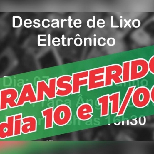 Descarte de Eletrônicos transferido devido ao mau tempo