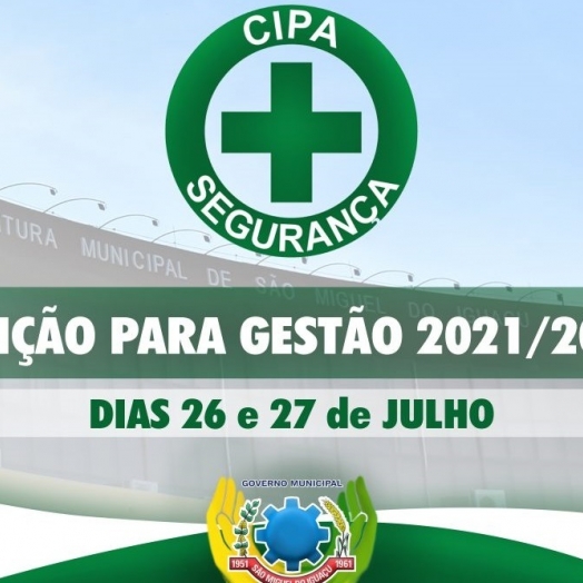 Eleição da CIPA para gestão 2021/2022 será na próxima semana