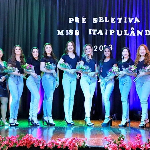 Eleitas as oito candidatas ao Miss Itaipulândia 2023