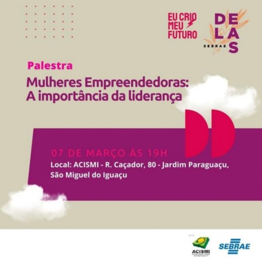 Acismi promove palestra “Mulheres empreendedoras: a importância da liderança feminina”