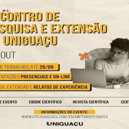 Encontro de Pesquisa e Extensão UNIGUAÇU: prazo para envio de trabalhos vão até o dia 26 de setembro