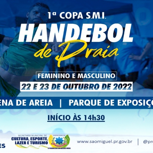 Governo de São Miguel do Iguaçu e Liga de Esportes vão realizar a 1ª Copa SMI de Handebol de Praia no fim de semana