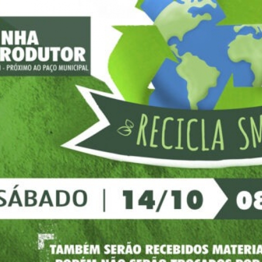 Governo Municipal realiza etapa mensal da campanha Recicla SMI neste sábado (14)