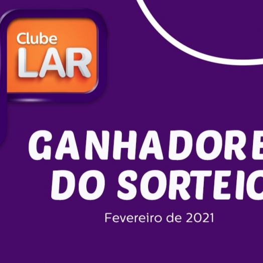 Lar Supermercado e o Clube Lar Mais: conheça os ganhadores do mês de fevereiro