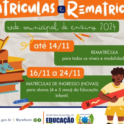 Matrículas e rematrículas para a Rede Municipal de Ensino seguem até o dia 24 de novembro