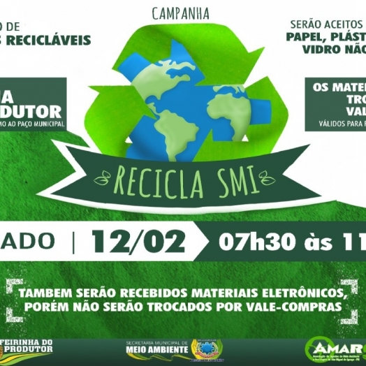 Meio Ambiente realiza 1ª etapa do ano da campanha Recicla SMI no dia 12 de fevereiro