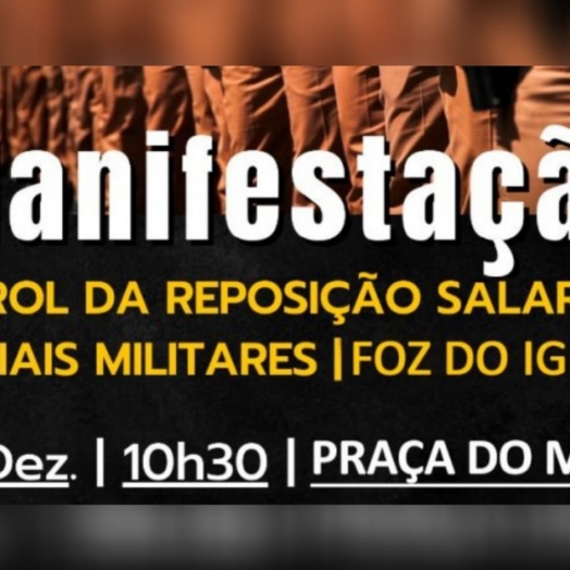 Policiais militares se manifestarão em Foz exigindo reposição salarial