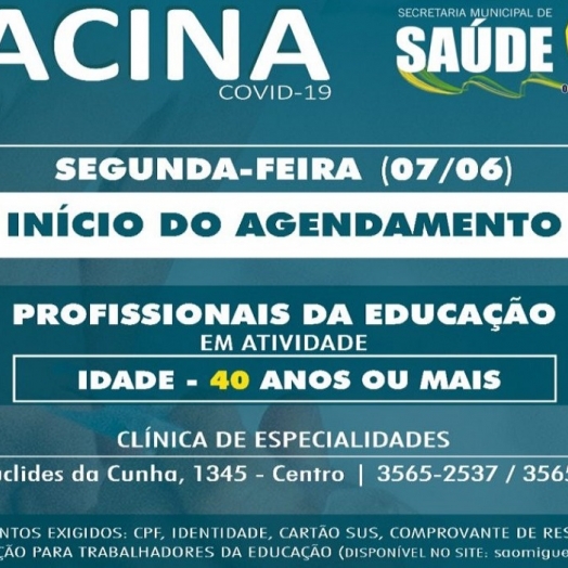 Profissionais da Educação de São Miguel com idade a partir dos 40 anos podem agendar vacina contra Covid-19