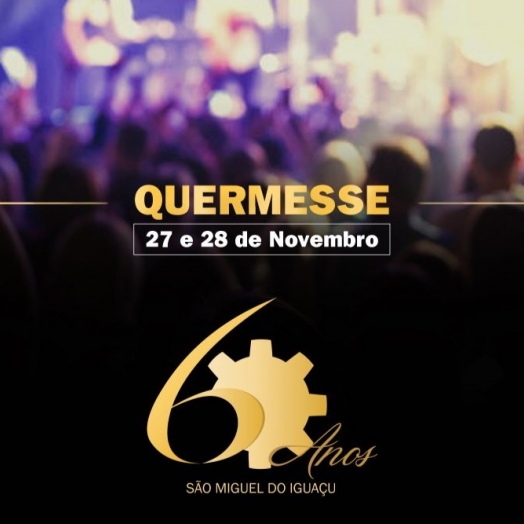 Quermesse dos 60 anos de São Miguel do Iguaçu terá atrações para toda a família