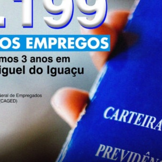 São Miguel do Iguaçu fecha terceiro ano com saldo positivo e chega a 1.199 novos empregos gerados