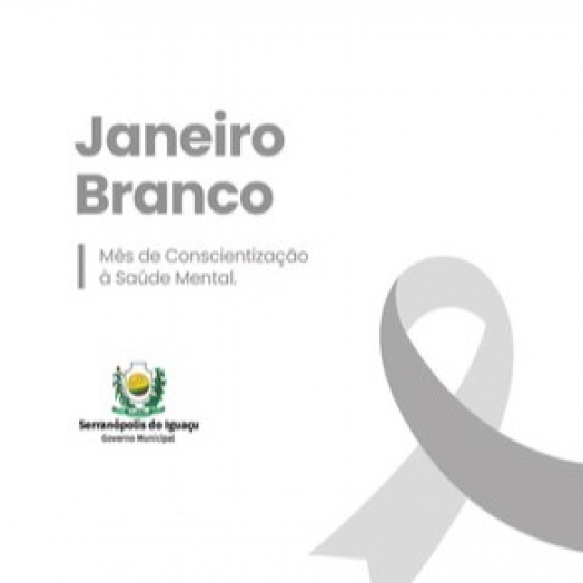 Serranópolis do Iguaçu reforça ações de saúde mental no Janeiro Branco