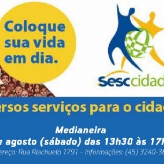 Sesc Cidadão oferta serviços em Medianeira e mais 14 cidades paranaenses neste sábado (6)