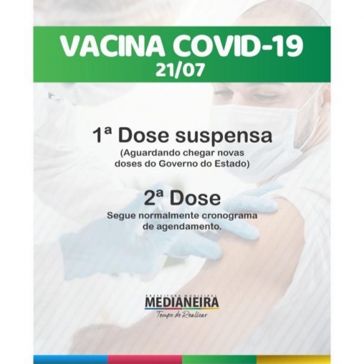 Suspensa a vacinação de 1° Dose em Medianeira