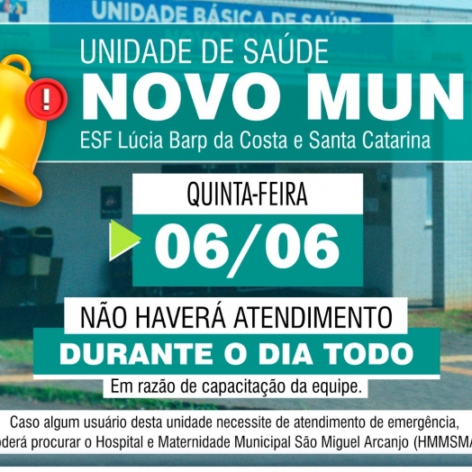 Unidade de Saúde do Bairro Novo Mundo estará fechada nesta quinta-feira (06)