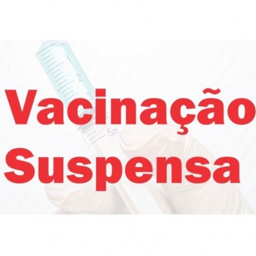 Vacinação contra Covid-19 para População em Geral está temporariamente suspensa em Medianeira